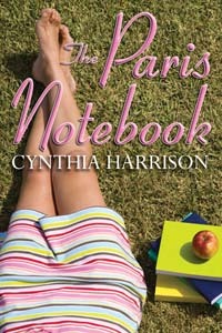 The Paris Notebook - Cynthia Harrison