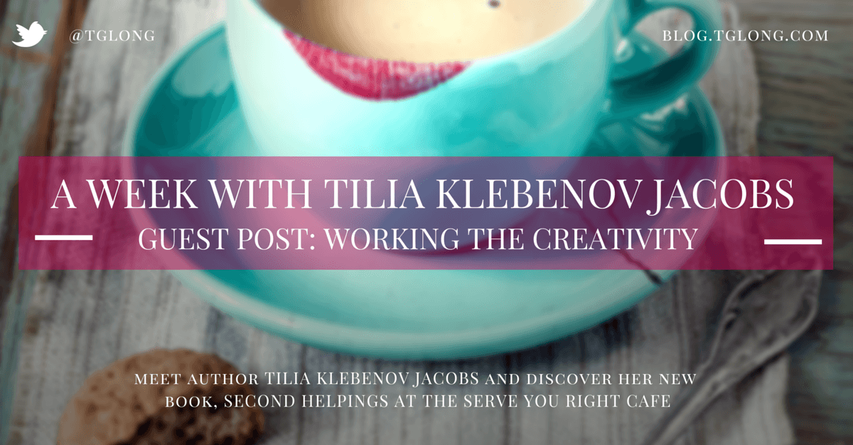 A Week with Tilia Klebenov Jacobs: Guest Post