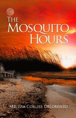 The Mosquito Hours - Melissa Corliss DeLorenzo