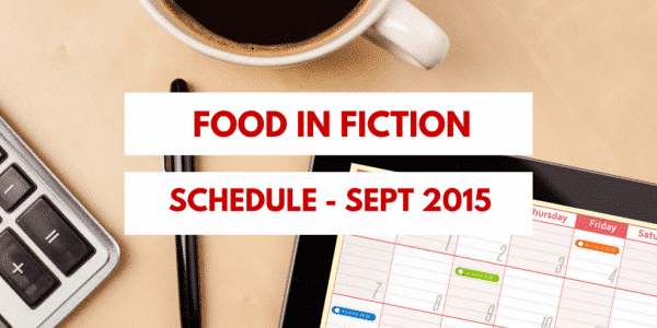 Food in Fiction Schedule