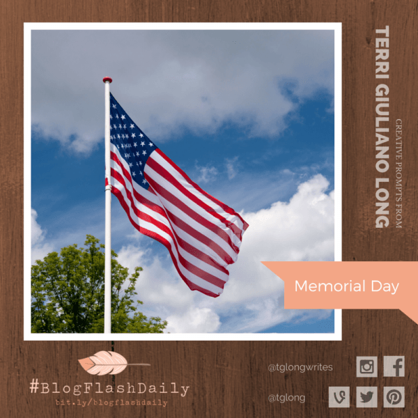 #BlogFlashDaily Writing Prompt: Memorial Day